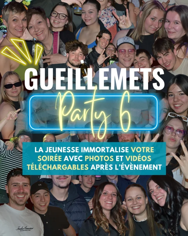 Gueillemets Party : 6ème édition